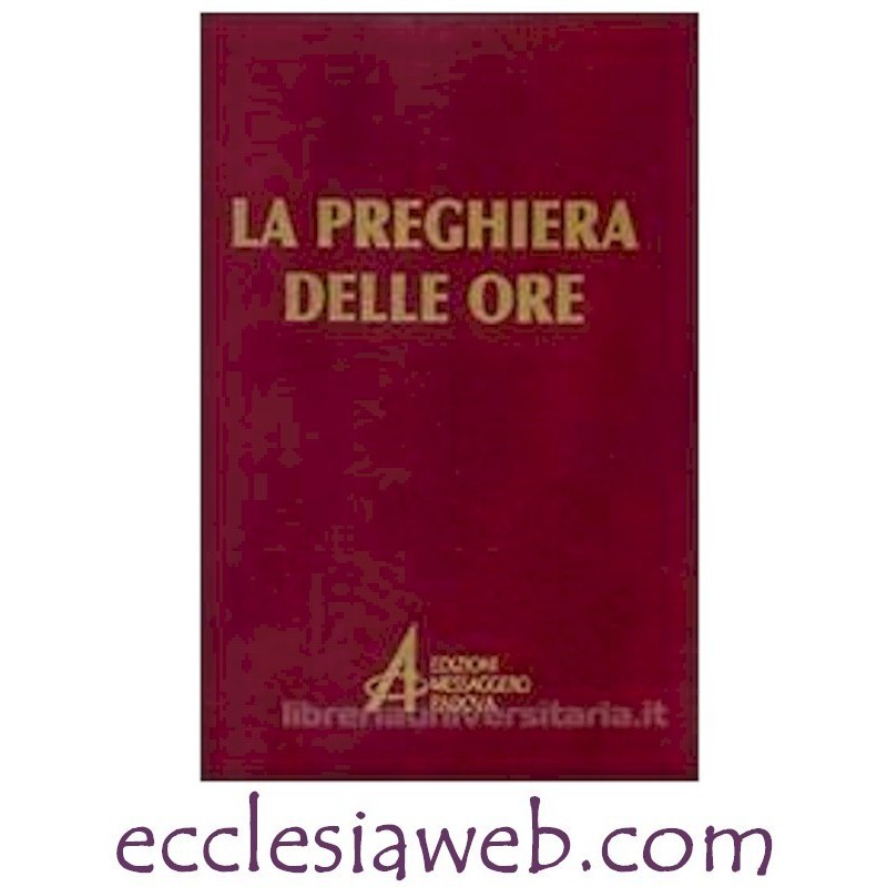 LA PREGHIERA DELLE ORE