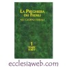 LA PREGHIERA DEI FEDELI NEI GIORNI FERIALI - TEMPI FORTI - VOLUME 1