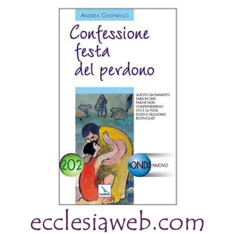 CONFESSIONE, FESTA DEL PERDONO