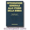 INTRODUZIONE GENERALE ALLO STUDIO DELLA BIBBIA