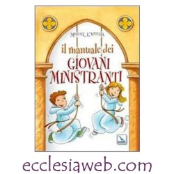 IL MANUALE DEI GIOVANI MINISTRANTI